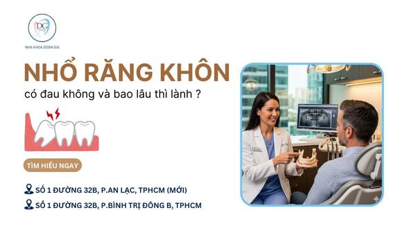 13. NHỔ RĂNG KHÔN CÓ ĐAU KHÔNG VÀ BAO LÂU THÌ LÀNH