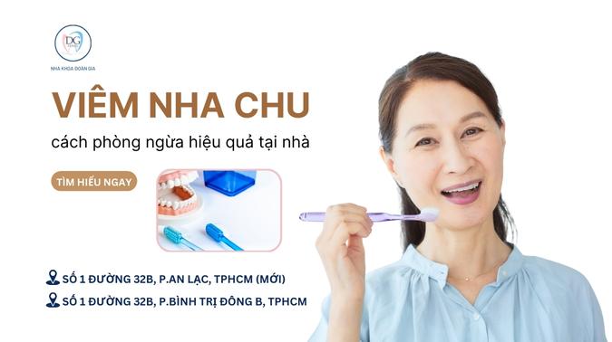 34. CÁCH PHÒNG NGỪA VIÊM NHA CHU HIỆU QUẢ NGAY TẠI NHÀ