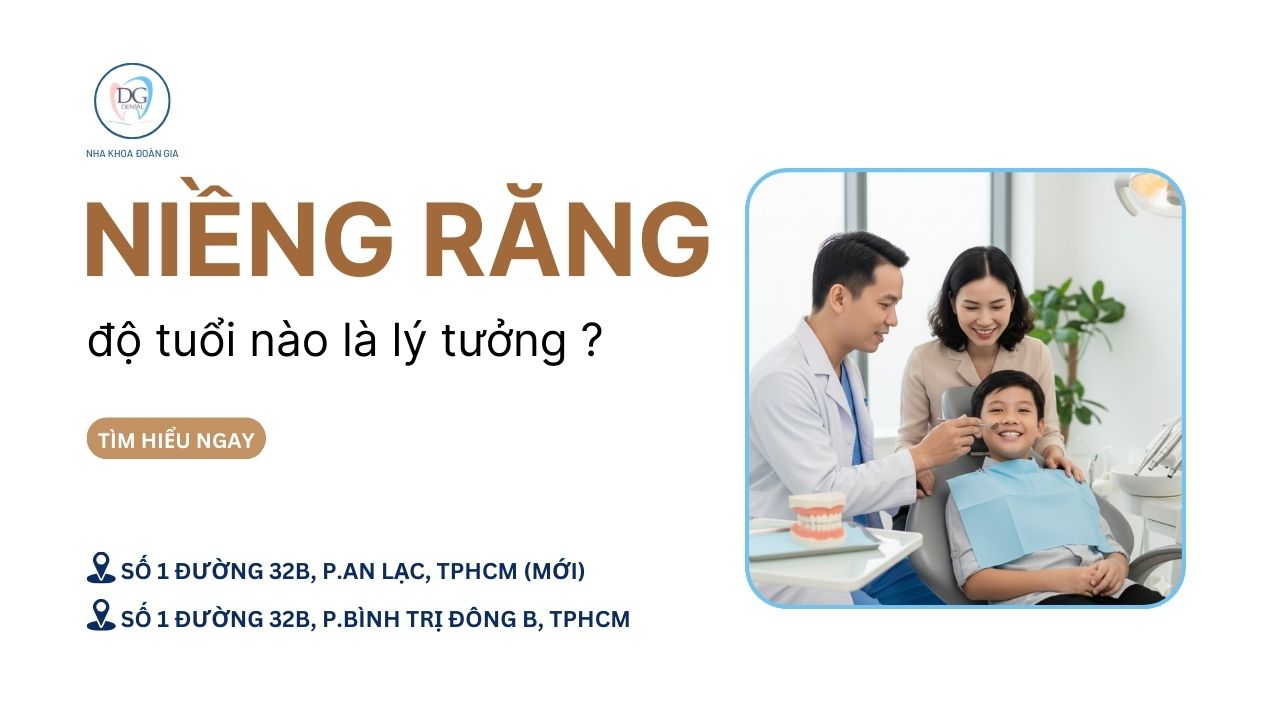 34. TRẺ EM NÊN NIỀNG RĂNG Ở ĐỘ TUỔI NÀO LÀ LÝ TƯỞNG