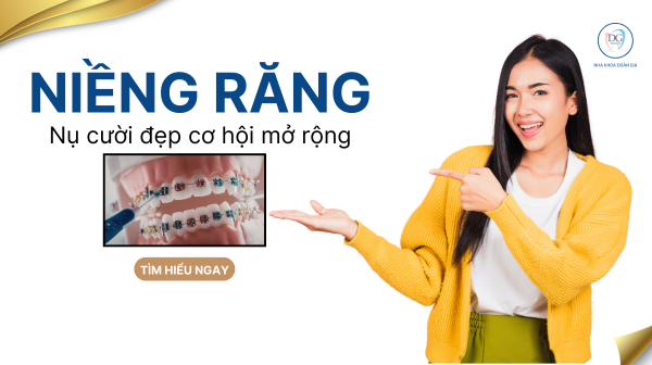 8. NIỀNG RĂNG - NỤ CƯỜI ĐẸP CƠ HỘI MỞ RỘNG