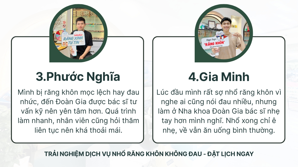 KHÁCH HÀNG NÓI GÌ SAU KHI NHỔ RĂNG KHÔN TẠI NK ĐOÀN GIA 2