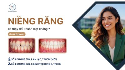 NIỀNG RĂNG LIỆU CÓ THAY ĐỔI KHUÔN MẶT KHÔNG?