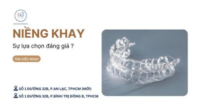 NIỀNG RĂNG TRONG SUỐT – SỰ LỰA CHỌN THÔNG MINH CHO TƯƠNG LAI