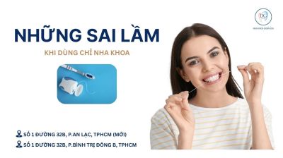 NHỮNG SAI LẦM THƯỜNG GẶP KHI DÙNG CHỈ NHA KHOA VÀ CÁCH KHẮC PHỤC