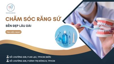 CÁCH CHĂM SÓC RĂNG SỨ SAU KHI GẮN – BỀN ĐẸP LÂU DÀI
