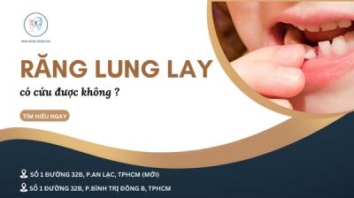 RĂNG LUNG LAY NHẸ CÓ CỨU ĐƯỢC KHÔNG?
