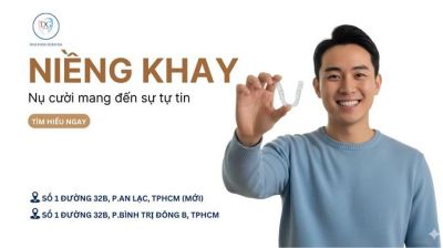 NIỀNG RĂNG TRONG SUỐT – KHÔNG CHỈ LÀ NỤ CƯỜI, MÀ CÒN LÀ SỰ TỰ TIN