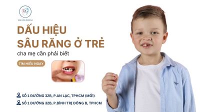 DẤU HIỆU SÂU RĂNG Ở TRẺ MÀ CHA MẸ CẦN BIẾT