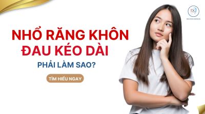 Sau nhổ răng kh&ocirc;n bị đau k&eacute;o d&agrave;i phải l&agrave;m sao?