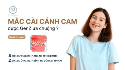VÌ SAO GEN Z ƯA CHUỘNG NIỀNG RĂNG CÁNH CAM TRẢ TRƯỚC 5 TRIỆU?