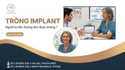 NGƯỜI BỊ TIỂU ĐƯỜNG CÓ TRỒNG IMPLANT ĐƯỢC KHÔNG?