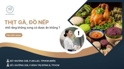 NHỔ RĂNG KHÔN XONG CÓ ĐƯỢC ĂN THỊT GÀ, ĐỒ NẾP KHÔNG?