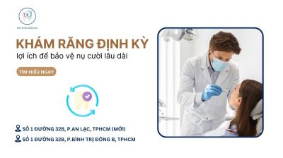 KH&Aacute;M RĂNG ĐỊNH KỲ &ndash; LỢI &Iacute;CH &Iacute;T AI NGỜ ĐỂ BẢO VỆ NỤ CƯỜI L&Acirc;U D&Agrave;I